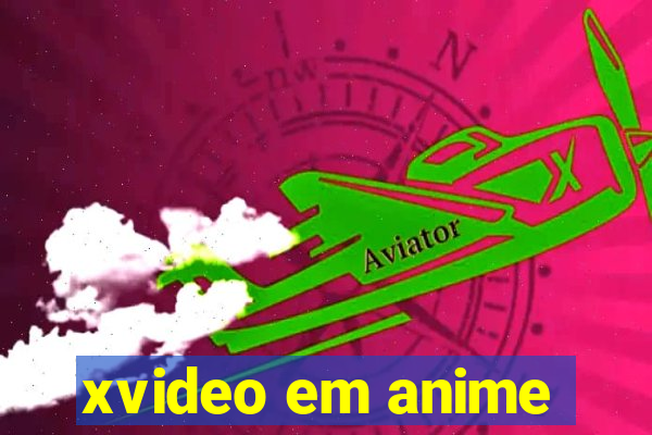 xvideo em anime